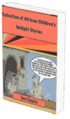 Collection of African Twilight Children's Stories